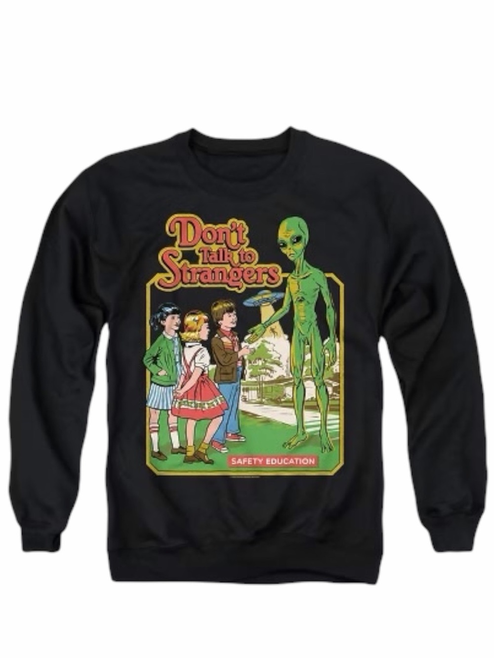 NWT Steven Rhodes Don’t Talk To Strangers Alien Crewneck Sweatshirt